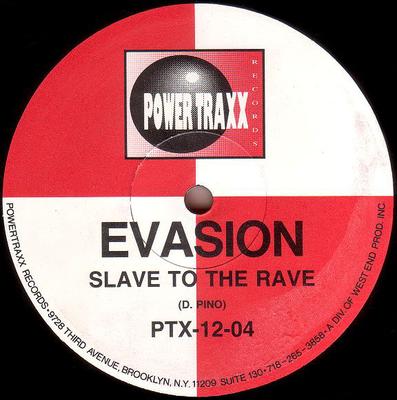 12-Zoll Schallplatte EVASION - Slave To The Rave PTX1204 Powertraxx Reco 1991 US Dance & Electronica Gebraucht