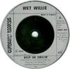 7inch Record WET WILLIE  Keep On Smilin 2089001 Capricorn Recor 1974 UK Rock Used