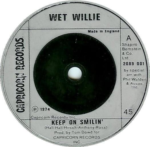 

7inch Record WET WILLIE Keep On Smilin 2089001 Capricorn Recor 1974 UK Rock Used
