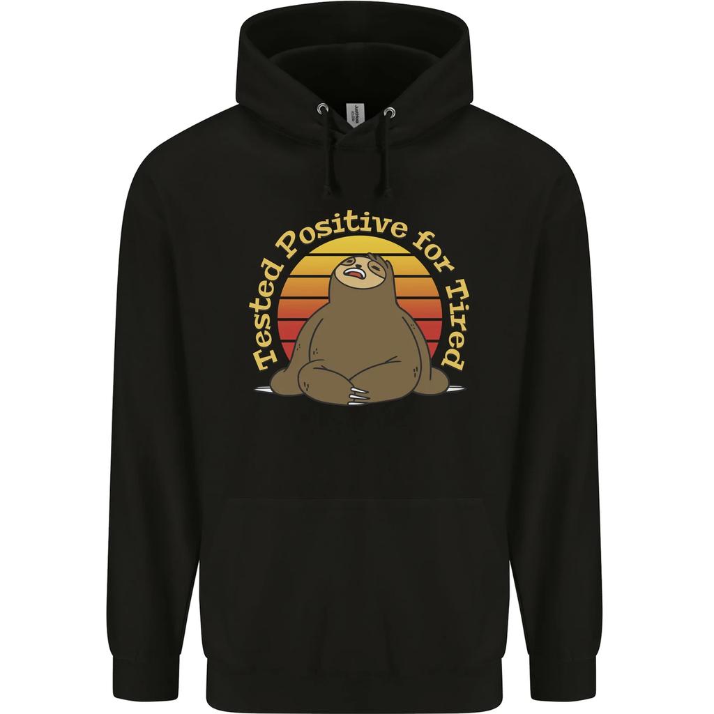Sloth Tested Positive For Tired Funny Lazy Hoodie