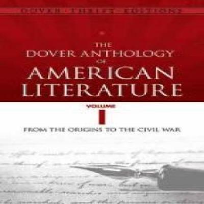 The Dover Anthology of American Literature Volume I by Bob Blaisdell Paperback Book 9780486780764