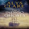 The Indigo Ghosts by Alys Clare Hardback Book 9780727890276