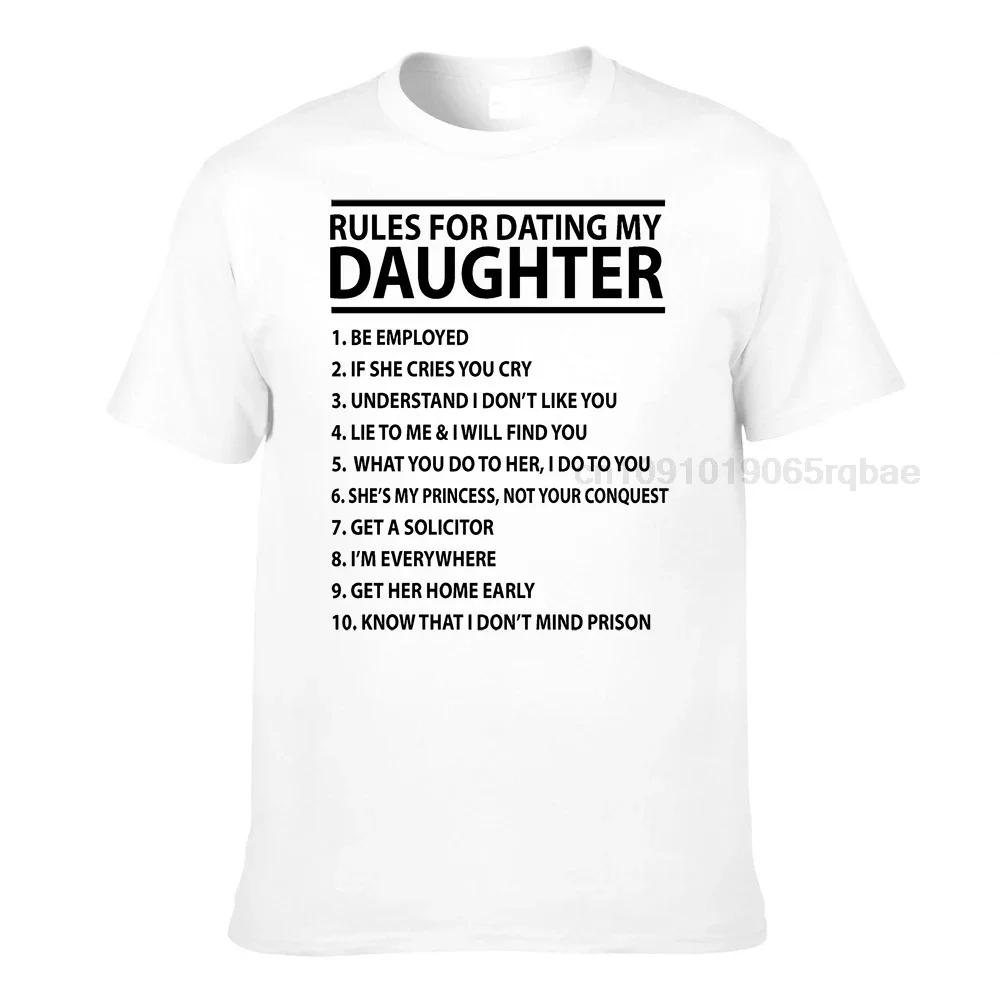 Daughter Tshirt Rules For Dating My Unisexs Funny Birthday Dad Fathers Day 100 Cotton Unisex T Shirt Unisexs Tee