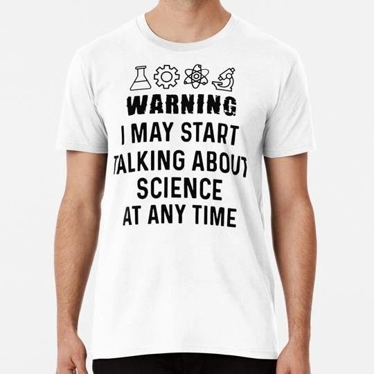 Funny Science Warning May Start Talking About Sciene Any Time Women T-Shirt