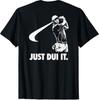 Just DUI It Funny Golf Swing Athletic T-Shirt