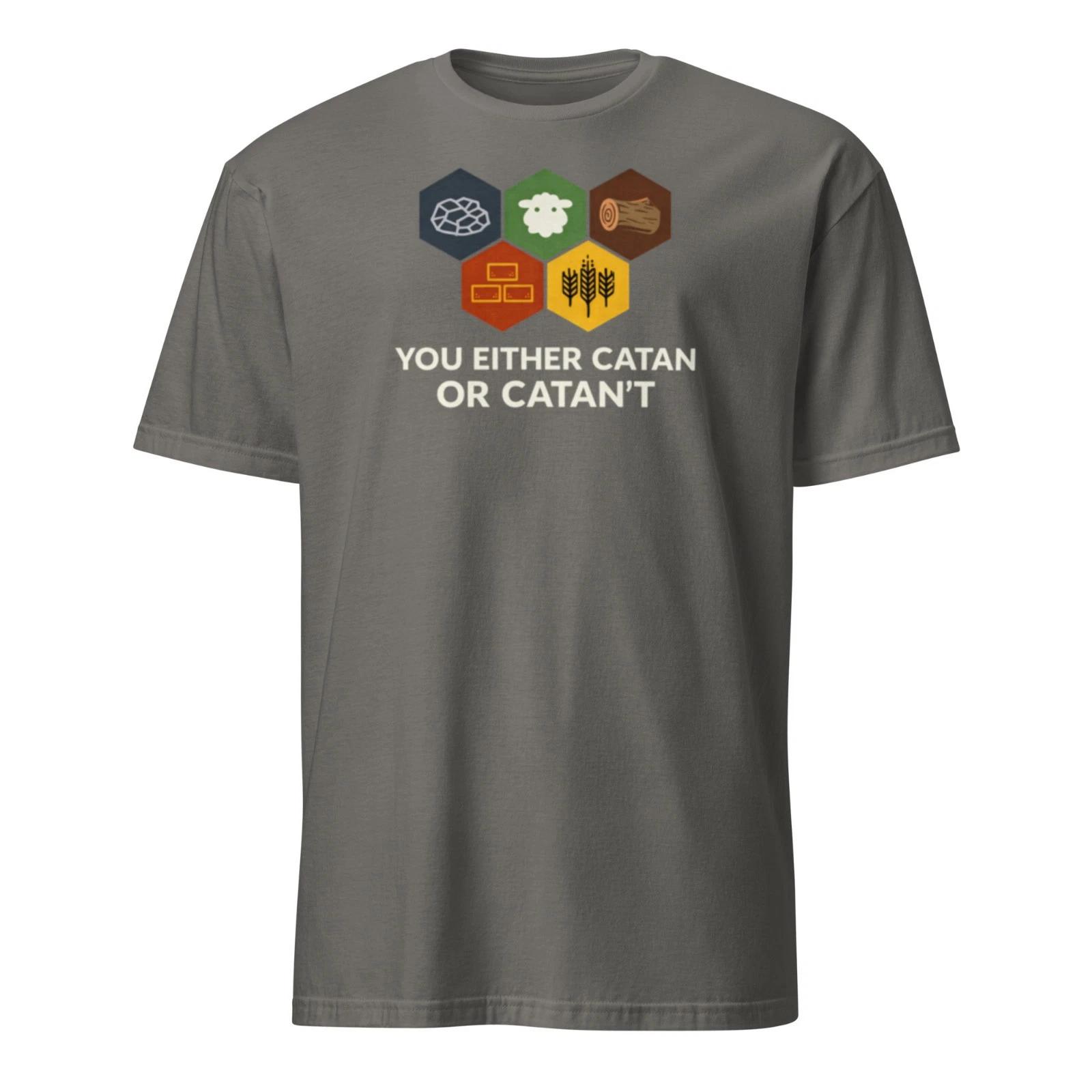 You Either Catan or Catan t Shirt Catan Shirt Catan Gift XL