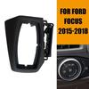 Headlight Switch Trim Frame For Ford Focus 2015-2018 High Level Configuration