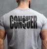 Conquer T-Shirt: Arnold Schwarzenegger Inspired Motivational Gym Tee