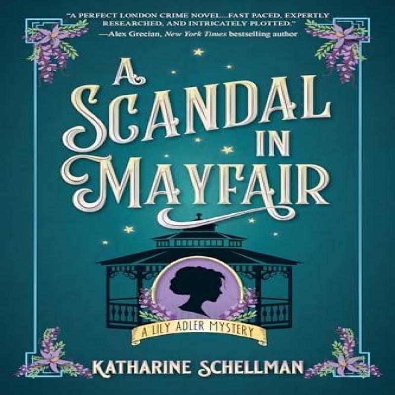 A Scandal In Mayfair by Katharine Schellman Hardback Book 9781639108411