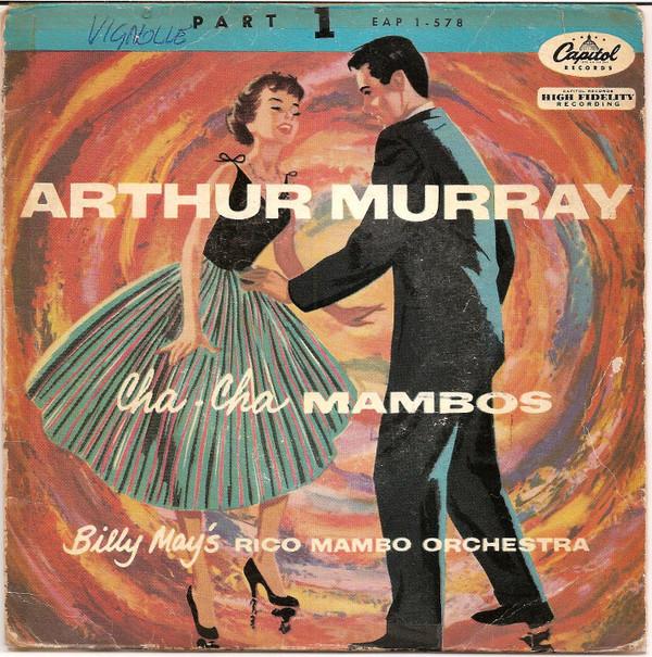 

7inch Record ARTHUR MURRAY BILLY MAYS RICO MAM Chacha Mambos Part 1 EAP1578 CAPITOL 1955 France Jazz Used
