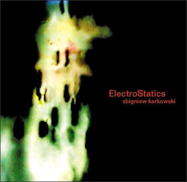 

CD ZBIGNIEW KARKOWSKI - ElectroStatics POST006 Post Concrete 2003 US Dance & Electronica Used