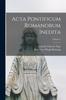 The Acta Pontificum Romanorum Inedita Volume 3 Book