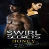 Swirl Secrets by Honey Paperback Book 9781622862108
