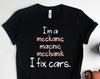 Mechanic I Fix Cars Shirt, Mechanic Gifts, Funny Mechanic Shirts, Car Guy Shirt, Car Lover Gifts
