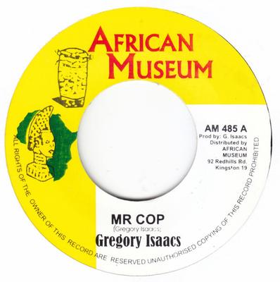7inch Record GREGORY ISAACS - Mr Cop AM485 African Museum Jamaica Reggae, Ska & Dub Used