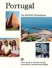 Kniha Portugal: The Monocle Handbook : Your Guide To the Best Hotels, Restaurants, Beaches and Design