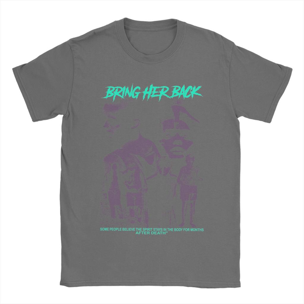 Unisex T-Shirts Bring Her Back Film Lustige Reine Baumwolle T-Shirts Kurzarm T-Shirts Rundhals Oberteile Sommer
