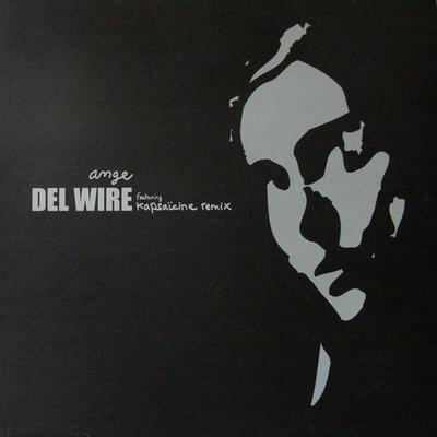 12inch Record DEL WIRE - Ange NCJ04 Nacopajaz' Reco 2003 France Dance & Electronica Used