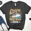 Cruising Into 2026 T Shirt New Year Cruise Holiday Vacation Ocean Lover Festive Apparel Trip Beach Getaway Vintage