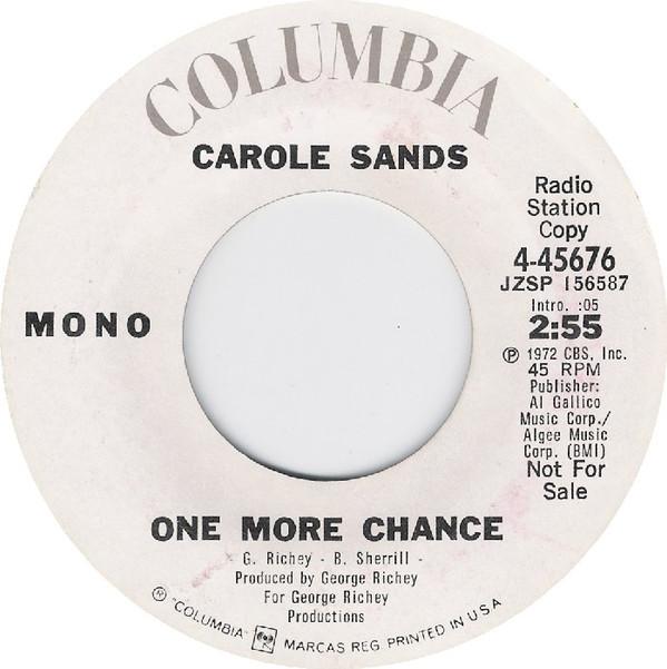 

7inch Record CAROLE SANDS - One More Chance 445676 COLUMBIA 1972 US Country/Folk Used