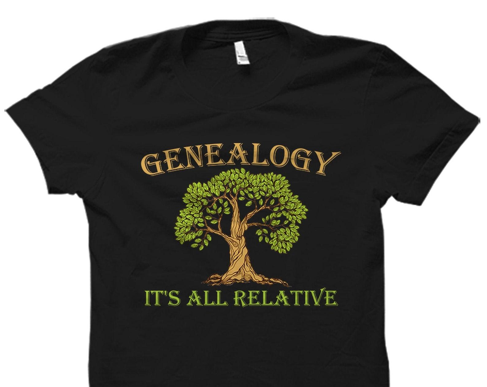 Genealogy Shirt. Genealogist Gift. Historian Shirt. Historian Gift. Ancestry Shirt. Ancestry Gift. Ancestry T-Shirt. Genealogy Gift #OS5660 2XL