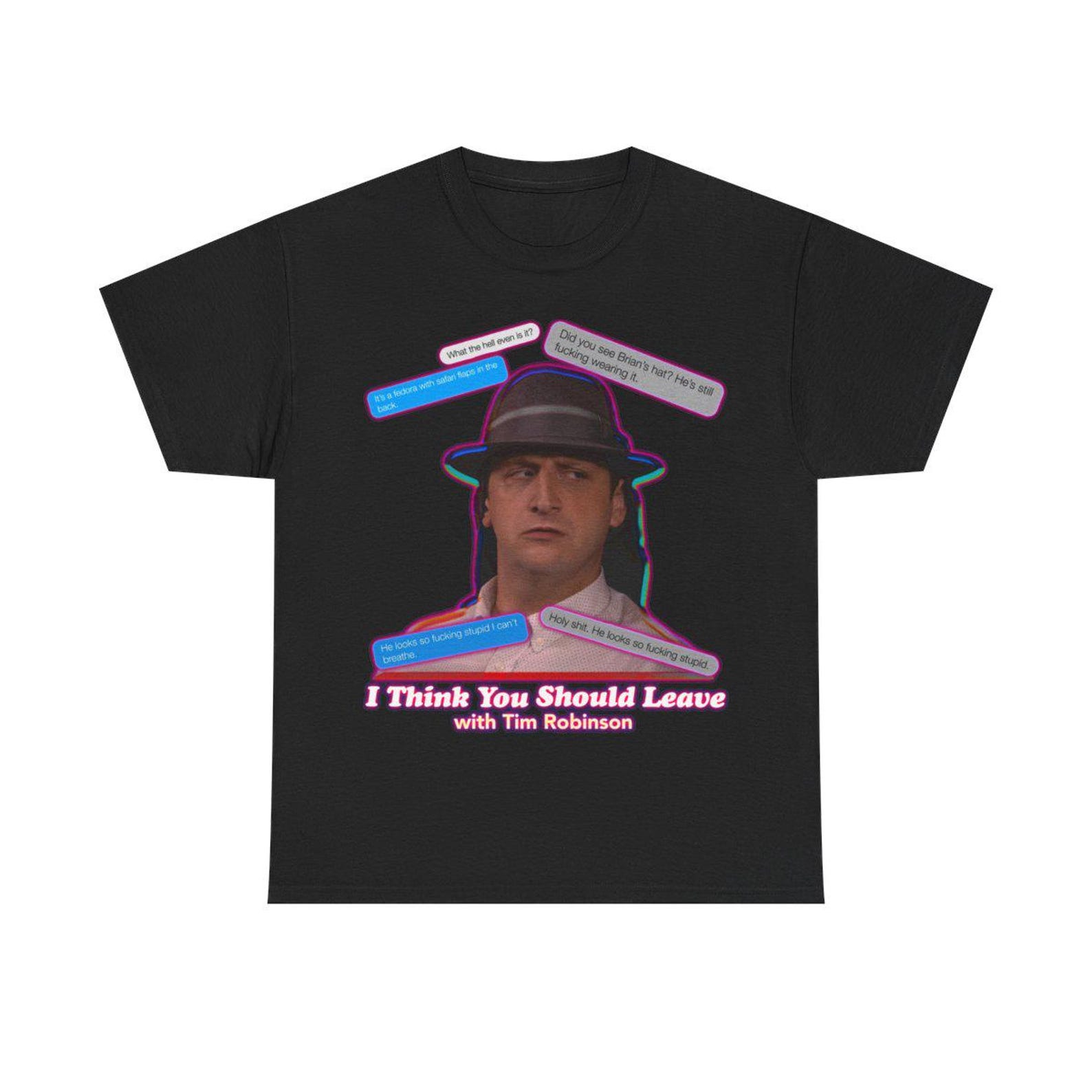 Tim Robinson  Brians Hat  T-Shirt I Think You Should Leave S