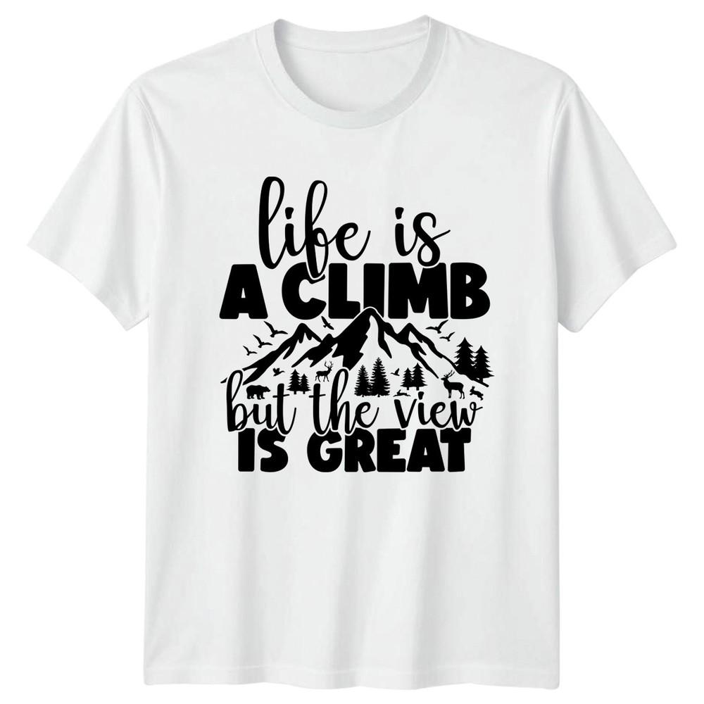 Life Is A Climb But The TShirt Hiking Climbing Birthday Gift For Him And Her