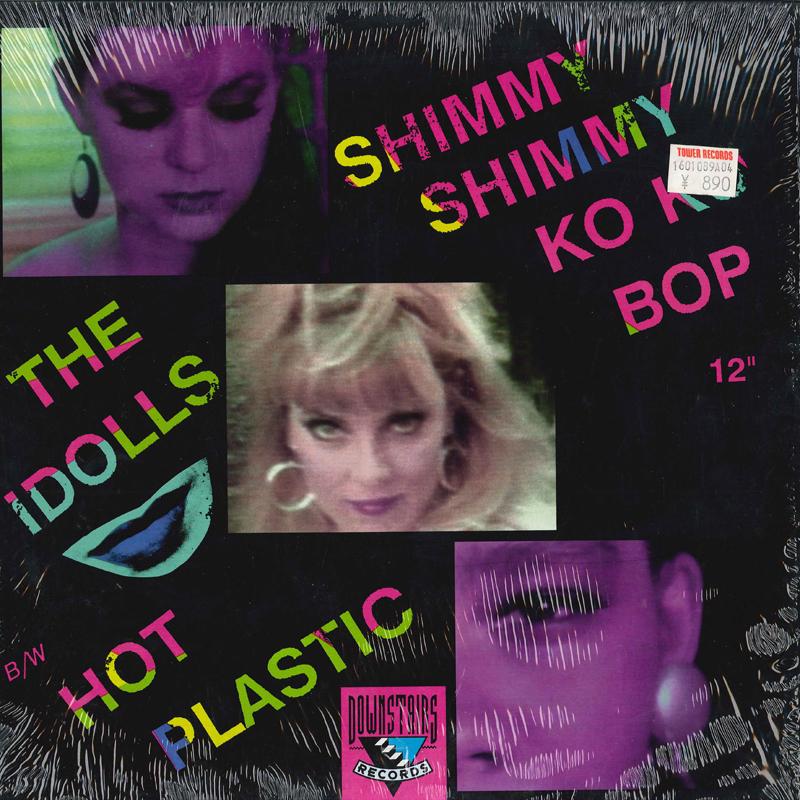 

12inch Record IDOLLS - Shimmy Shimmy Ko Ko Bop / Hot Plast DR1001 DOWNSTAIRS 1989 US Rap & Hip-Hop/R&B Used