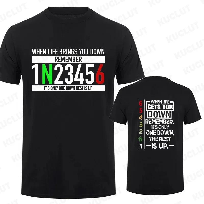 Motorcycle Gear Graphic T Shirts for Men Classic Male Tshirts When Life Gets You Down Print Tees Men Oversized Y2k Clothing