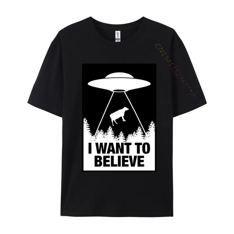 I Want To Believe Ufo Abducting A Cow Normal Fashionable Normal T Shirts Cotton Camisa Unisex Tees Print T Shirts