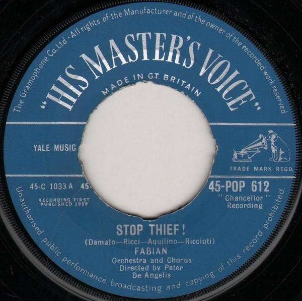 

7inch Record FABIAN - Stop Thief! 45POP612 His Master s Vo 1959 UK Rock Used