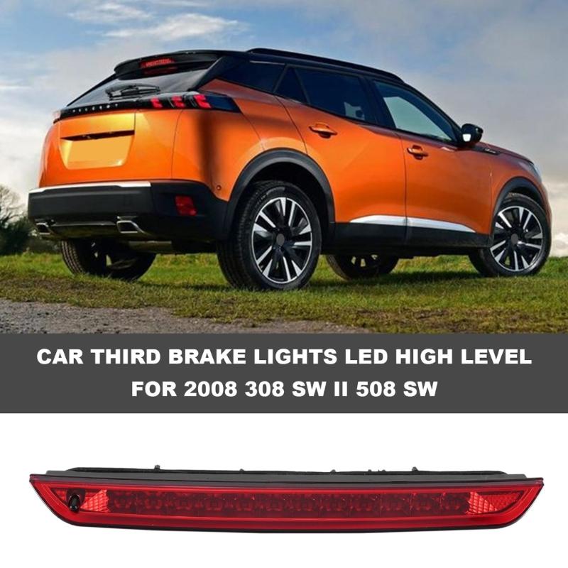 Spare Tire Brake Light High Mount Turn Signal Warning Reversing Third Rear Lamp for 2008 308S 508 9806719280 9809078580