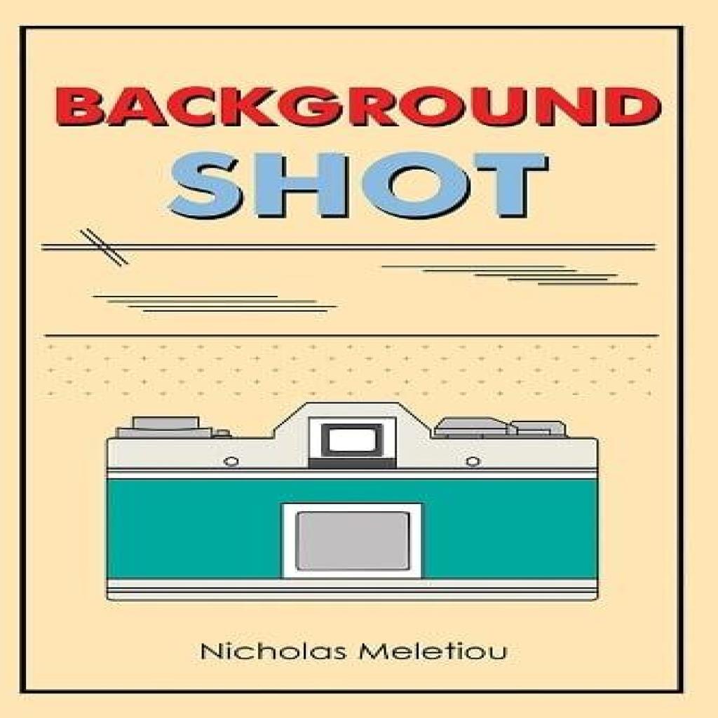 Background Shot by Nicholas Meletiou Paperback Book 9781035876716