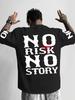 "No Risk No Story" Bold Motivational Slogan Graphic T-and Kids Tshirt Men Women Streetwear Short Sleeve Cotton Tops