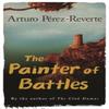 The Painter Of Battles by Arturo PerezReverte Paperback Book 9780753824337