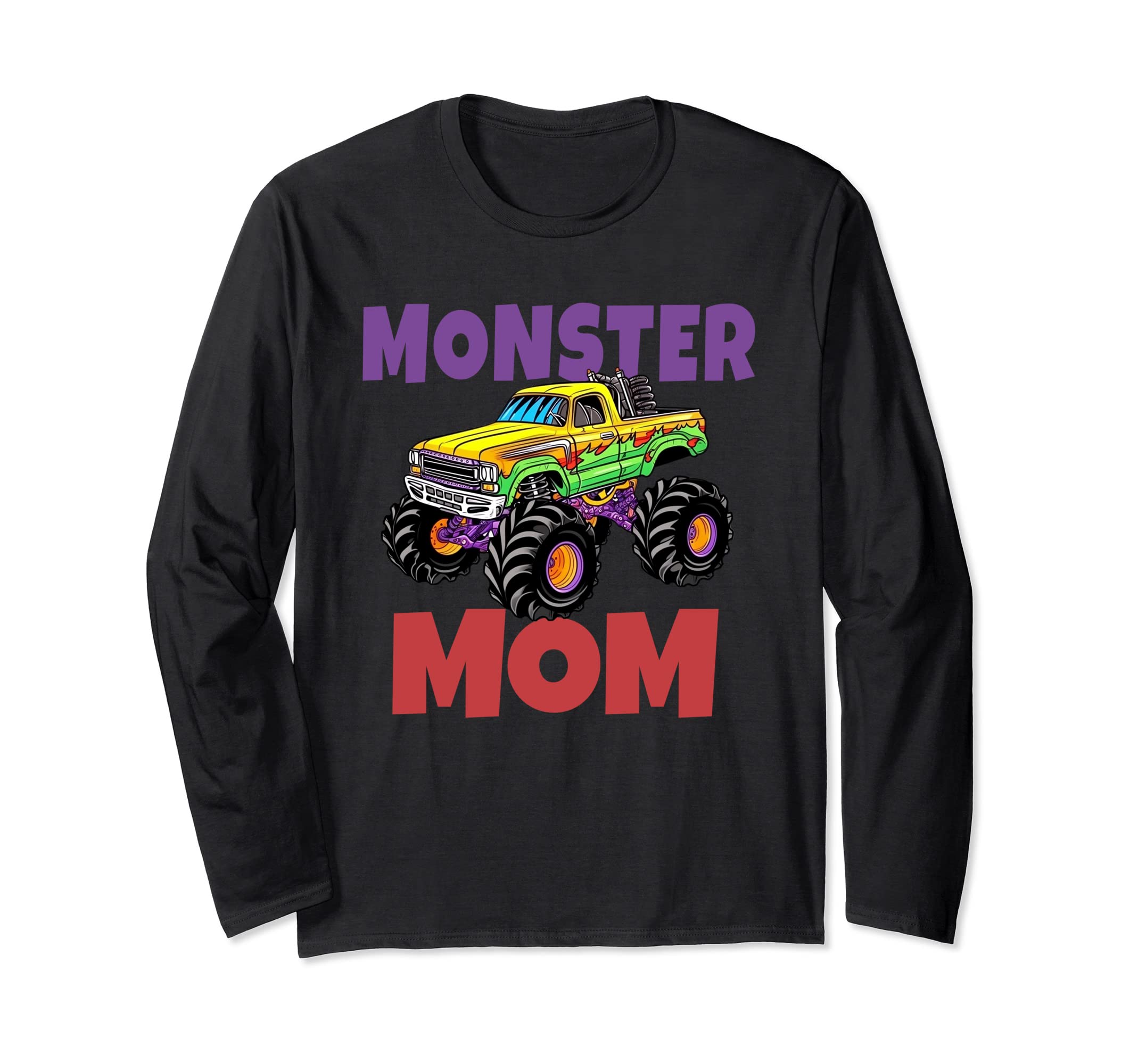 

Monster Truck Are My Jam Monster Truck Mom Mother s Day Long Sleeve T-Shirt