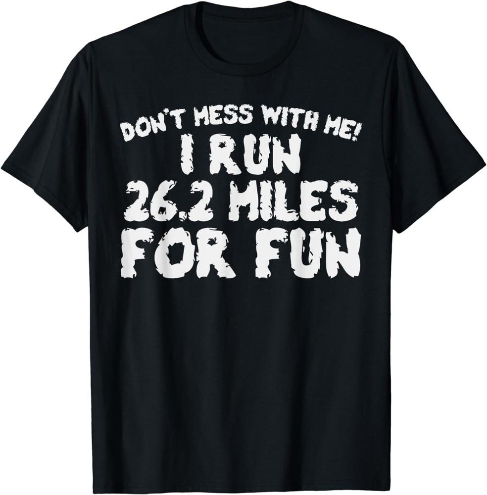 

Funny Running Quote Shirt 26.2 Marathon Runners Gift Unisex T-Shirt S