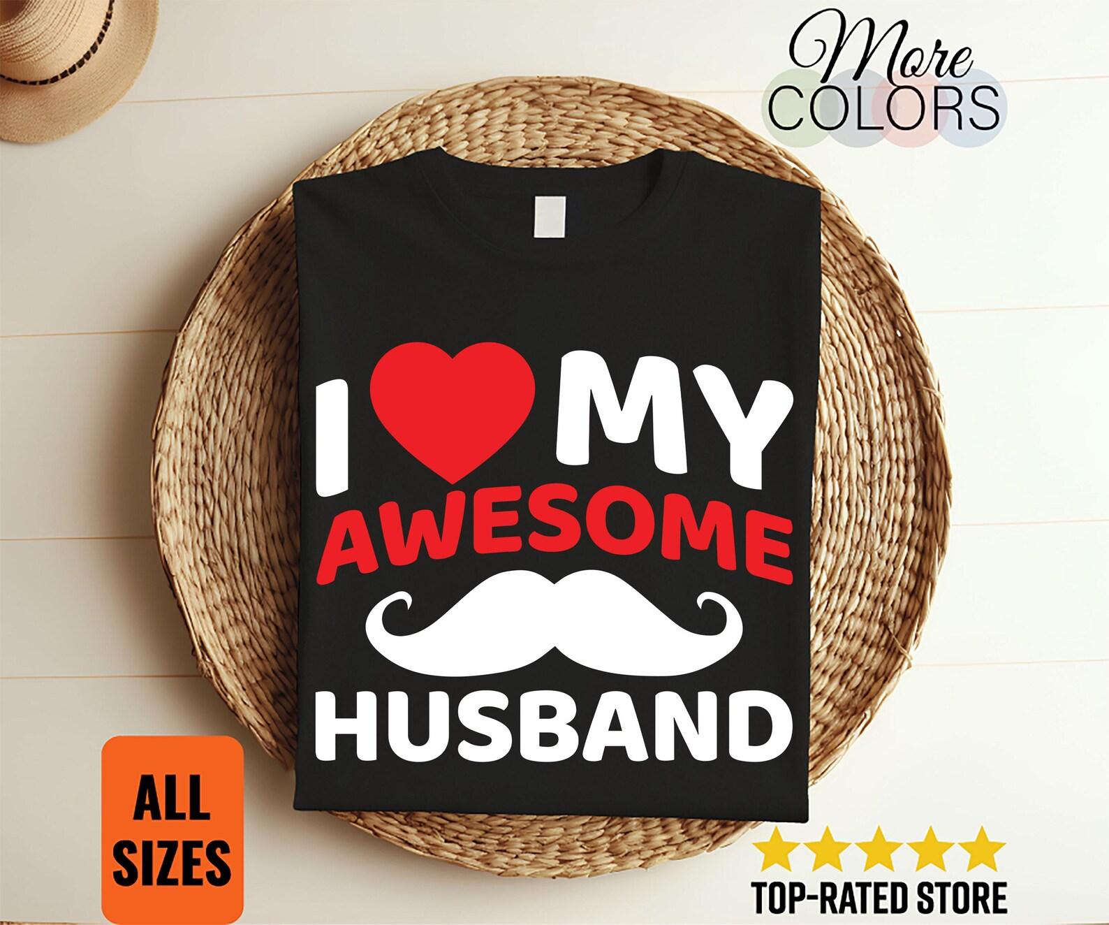 I Love My Awesome Husband Cute Valentines Day T-Shirt, Happy Valentine s Day Heart Gift, February Present Love Dad Mom Wife Matching Outfits 130