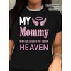 Women's "My Mommy Watches Over Me from Heaven" Print T-Shirt - Loose-Fit Comfortable Casual Short Sleeve Top Suitable for All Seasons