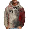 Vintage 3D It'S Not My Blood Bloody Letter Patterns Printed Sweatshirts Hoodies For Men Clothes Y2k Top Pullovers Spring And Autumn Boy Tees Clothing