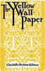 The Yellow Wallpaper by Charlotte Perkins Gilman Paperback Book 9781913724160