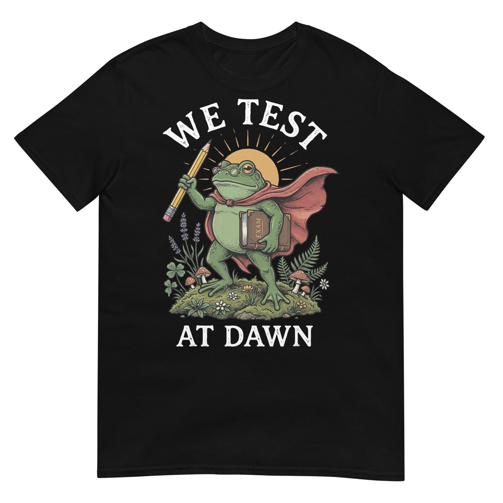 We Test At Dawn T-Shirt L