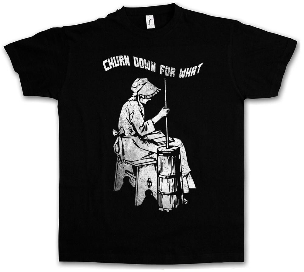 

Churn Down For What T-Shirt Turn Fun Music Musik Dance Disco Disko M