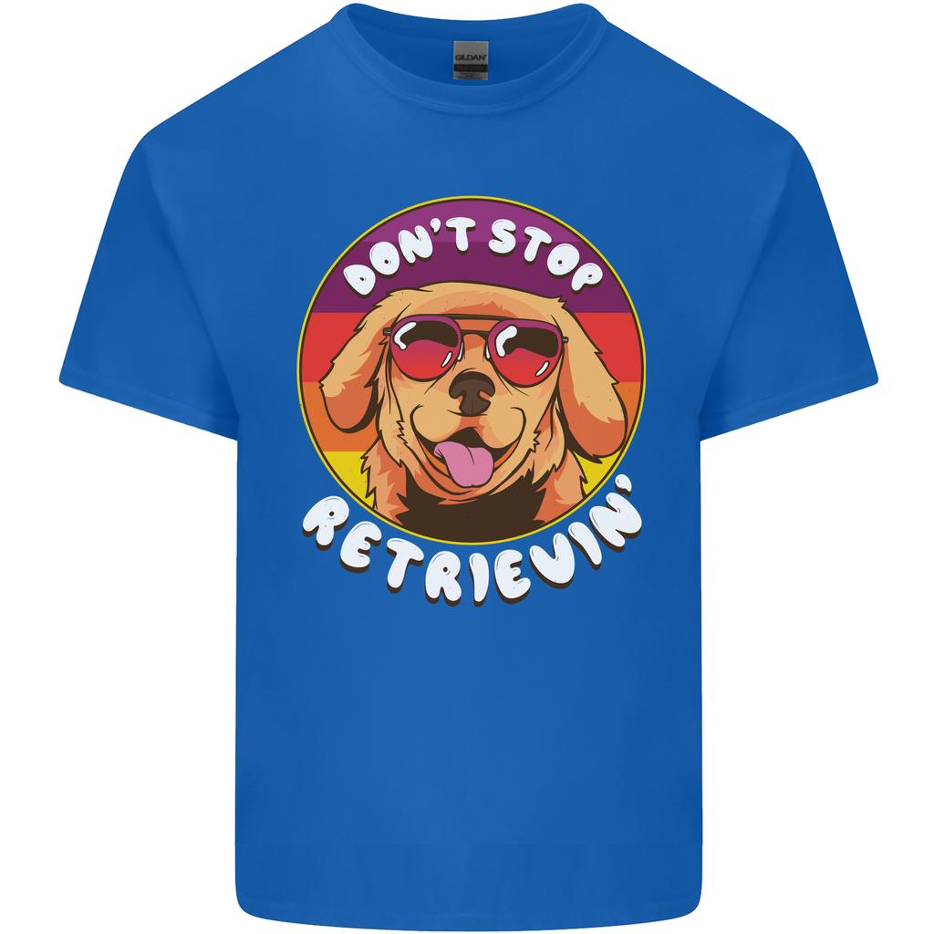 Dont Stop Retrieving Funny Golden Retriever Unisexs Light Cotton TShirt