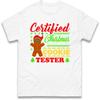 Certified Christmas Cookie Tester Christmas Holiday T Shirt,Merry Christmas Tee