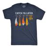 Mens Funny T Shirts Catch Ya Later Sarcastic Fishing Lovers Tee For Men