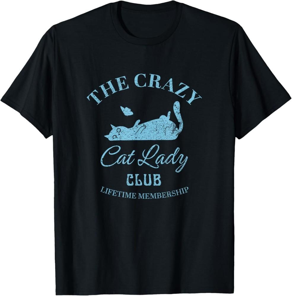 The Crazy Cat Lady Club Distressed T-Shirt Unisex T-Shirt M