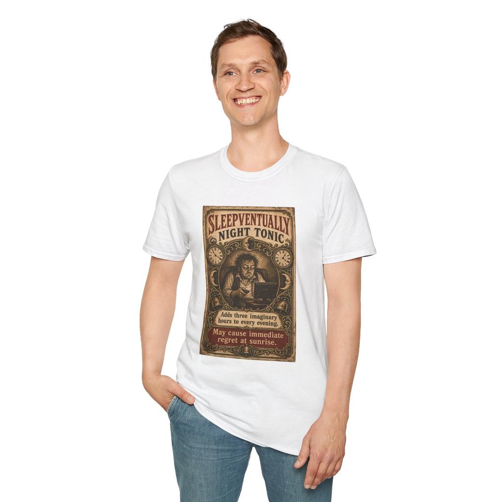 Søvnmangel Victoriansk Medicin Annonce Humor Unisex Softstyle T-shirt