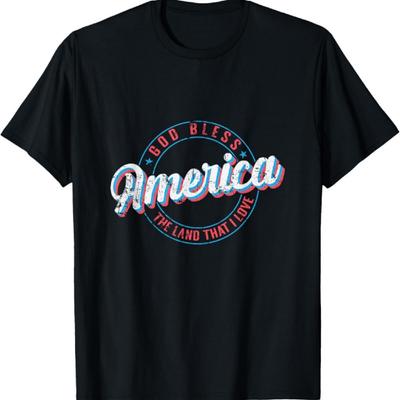 God Bless America the Land That I Love T-Shirt