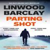 Parting Shot by Linwood Barclay Paperback Book 9781409163954